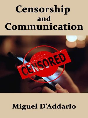 cover image of Censorship and Communication